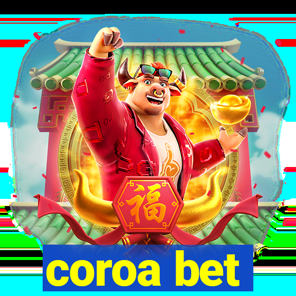 coroa bet